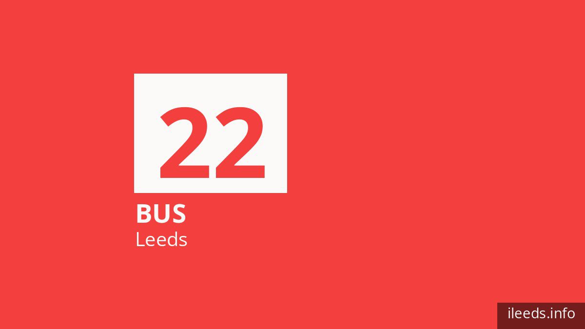 Bus route 22 in Leeds