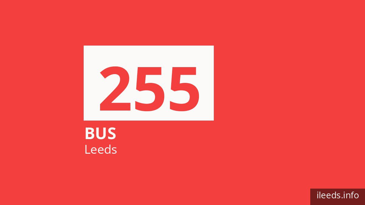 Bus route 255 in Leeds
