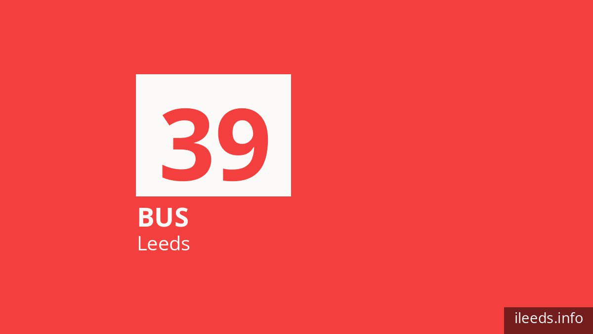 Bus route 39 in Leeds