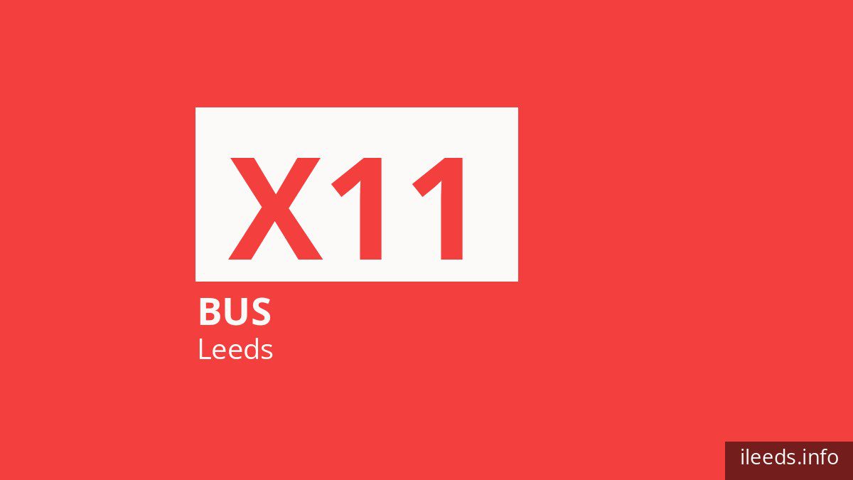 Bus route X11 in Leeds