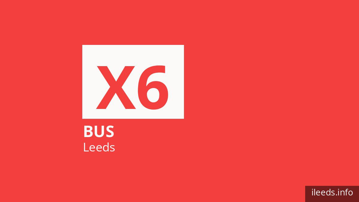 Bus route X6 in Leeds